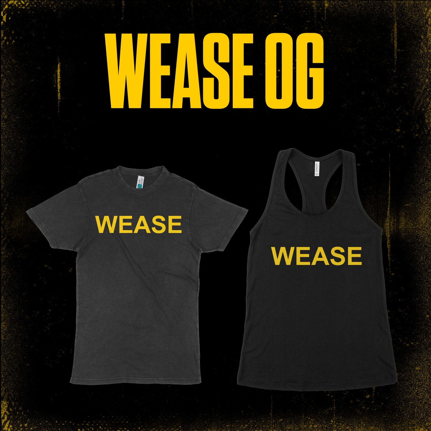 WEASE OG